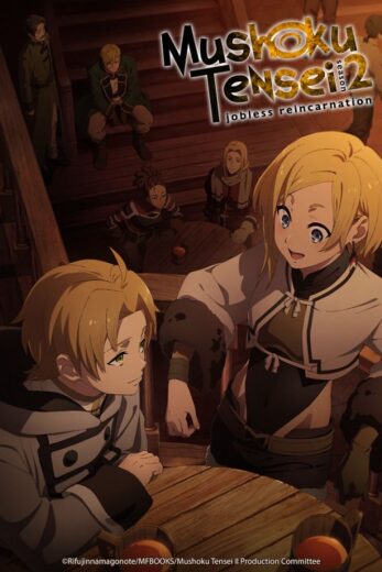 انمي Mushoku Tensei II: Isekai Ittara Honki Dasu  الموسم 2