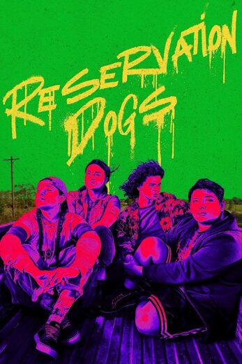 مسلسل Reservation Dogs  الموسم 3