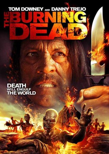 فيلم The Burning Dead 2015 مترجم