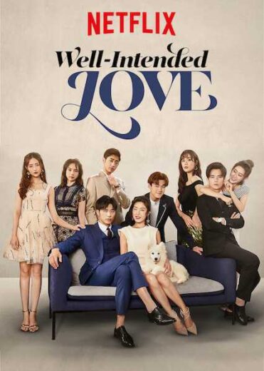 مسلسل Well-Intended Love الحلقة 15