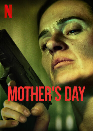 فيلم Mother’s Day 2023 مترجم اون لاين