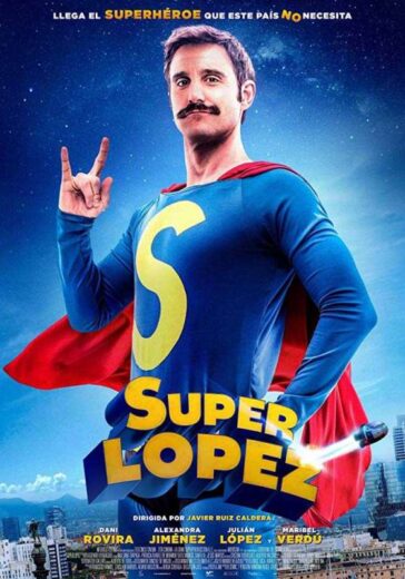 فيلم Superlopez 2018 مترجم