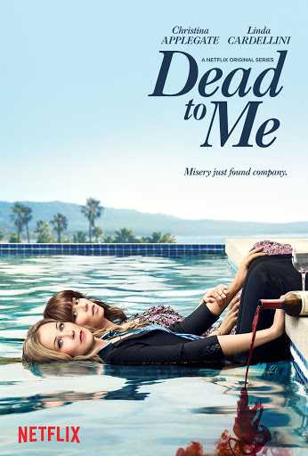 مسلسل Dead to Me  الموسم 1