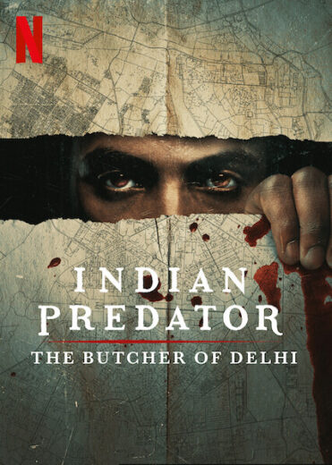 مسلسل Indian Predator The Butcher of Delhi مترجم الموسم 1