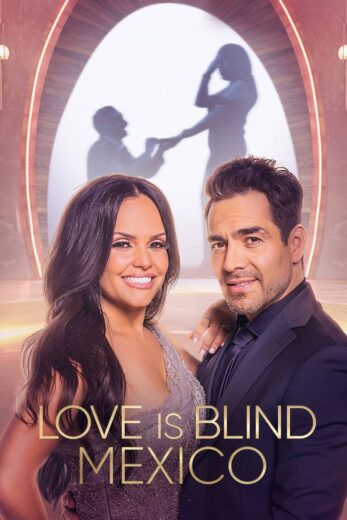 مسلسل Love Is Blind Mexico مترجم الموسم 1