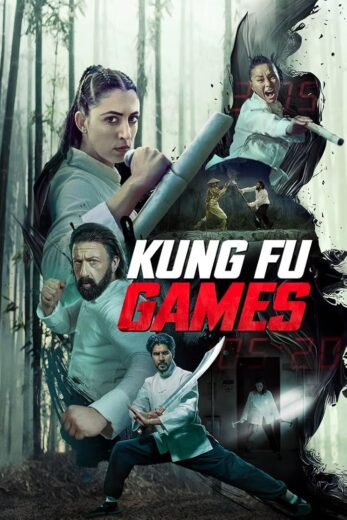 فيلم Kung Fu Games 2024 مترجم اون لاين